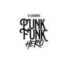 Punk Funk Hero